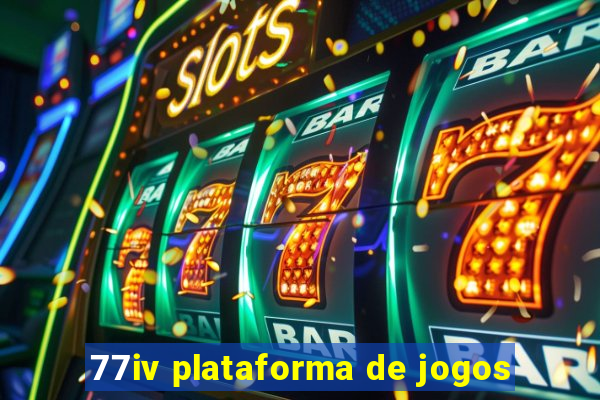 77iv plataforma de jogos